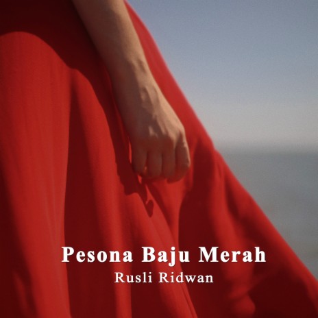 Pesona Baju Merah | Boomplay Music