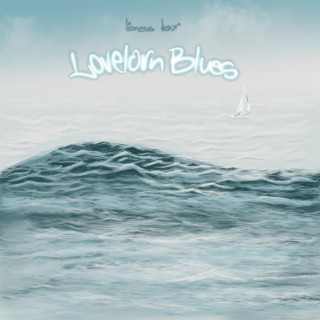 Lovelorn Blues lyrics | Boomplay Music