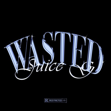 Wasted | Boomplay Music