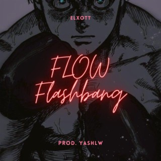 Flow Flashbang