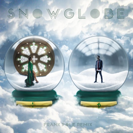 SnowGlobe (Frank Pole Remix) ft. Frank Pole