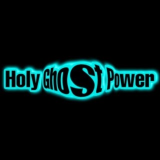 Holy Ghost Power