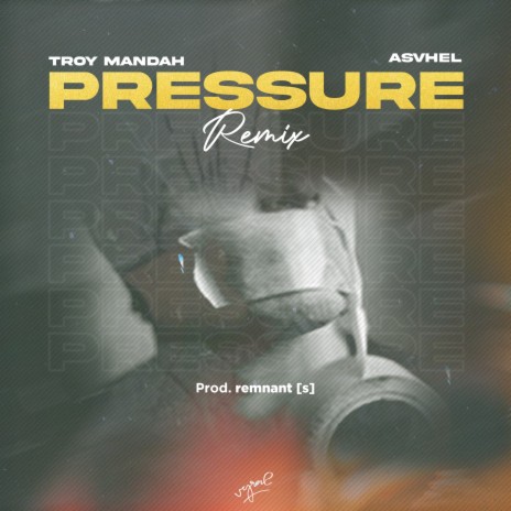 Pressure ft. Asvhel | Boomplay Music