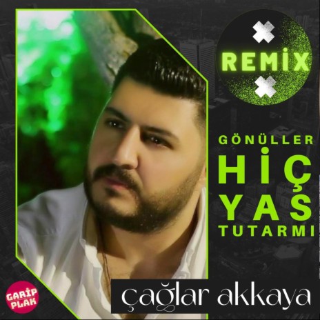 Gönüller Hiç Yas Tutar Mı (Remix) | Boomplay Music