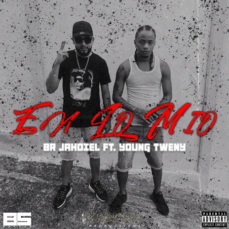 Young Tweny x BR Jahdiel | En Lo Mio | Boomplay Music