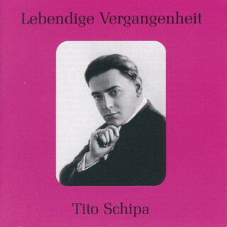 Lebendige Vergangenheit - Tito Schipa