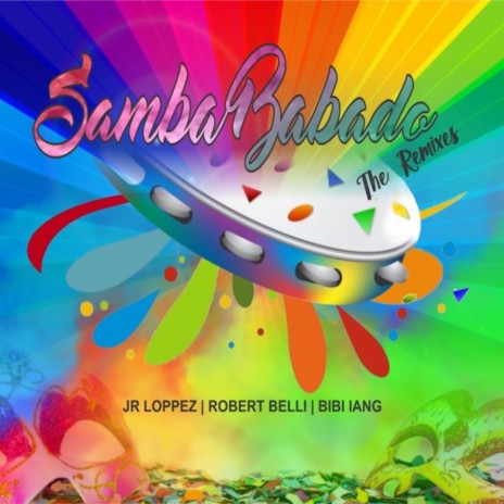 Samba Babado ft. Bibi Iang & Robert Belli | Boomplay Music