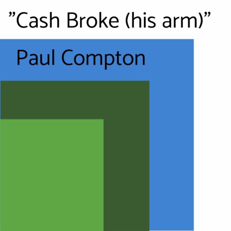 Cash Broke (his arm)