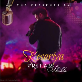 Kesariya by pritam shukla