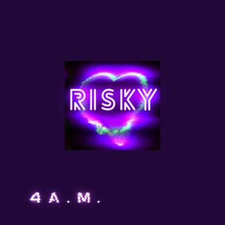 Risky | Boomplay Music