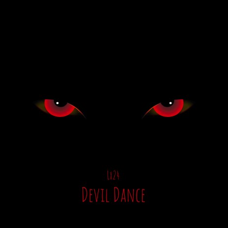 Devil Dance | Boomplay Music