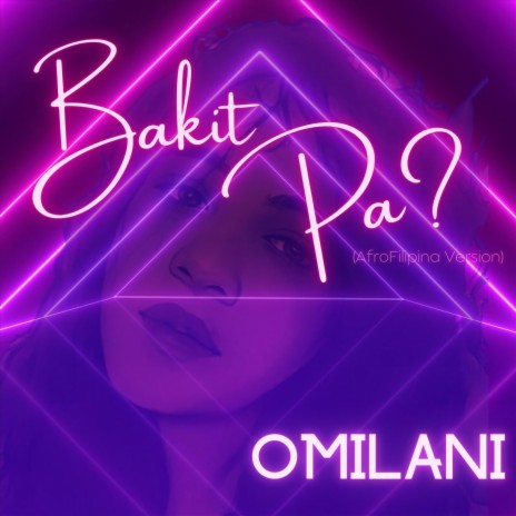 Bakit Pa (Afrofilipina Version) | Boomplay Music