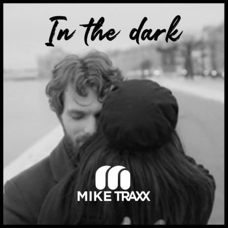 In the dark | Boomplay Music