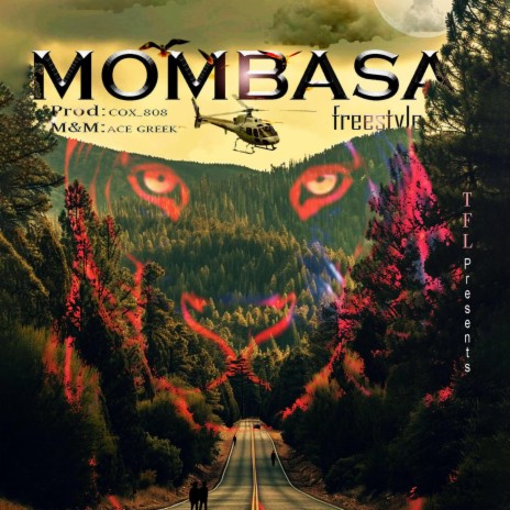 MOMBASA (Freestyle) | Boomplay Music