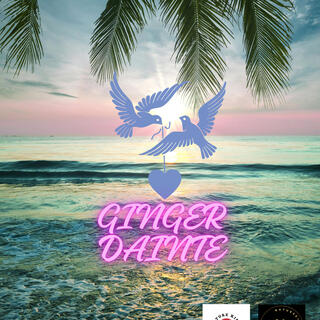 GINGER DAINTE