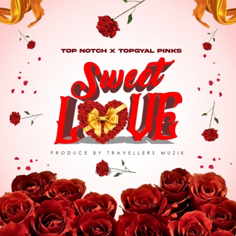 Sweet Love (feat. TopGyal Pinks) | Boomplay Music