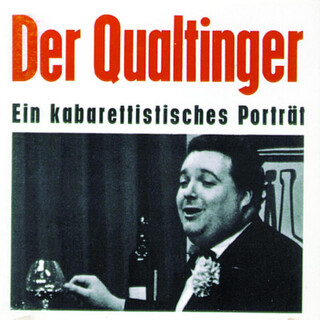 Der Qualtinger - Ein kabarettistisches Porträt