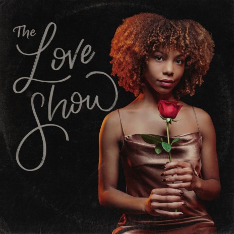 The Love Show | Boomplay Music