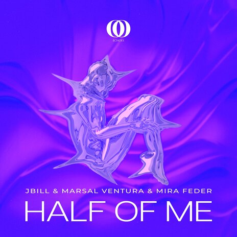 Half Of Me ft. Marsal Ventura & Mira Feder | Boomplay Music