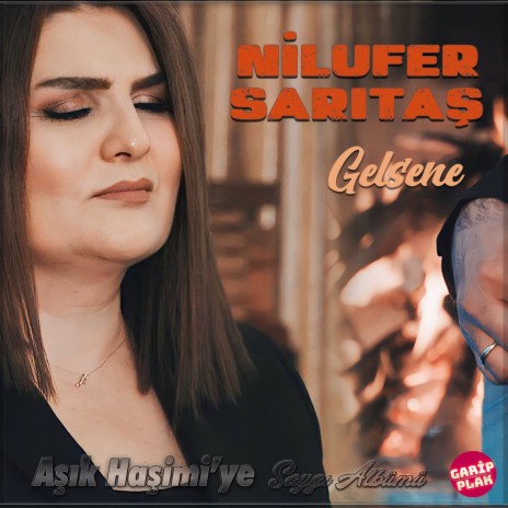 Gelsene (Aşık Haşimi'ye Saygı Albümü) | Boomplay Music