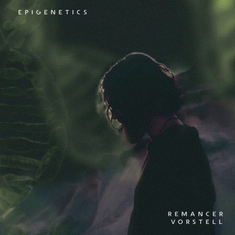 Epigenetics ft. Vorstell | Boomplay Music