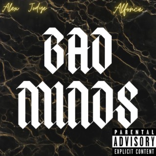 Bad Minds