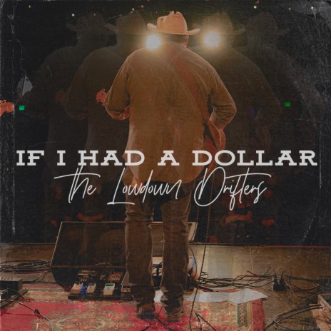 If I Had a Dollar | Boomplay Music