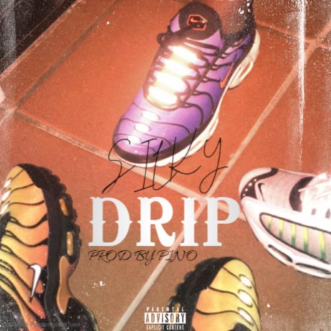 Drip | Boomplay Music