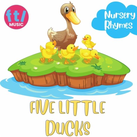 Five Little Ducks | Boomplay Music