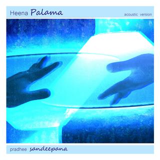 Heena Palama (Acoustic Version)