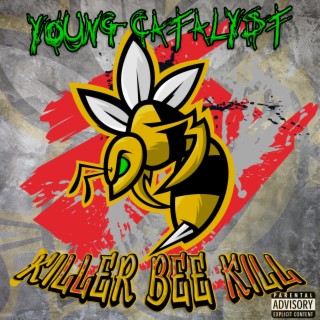 KILLER BEE KILL