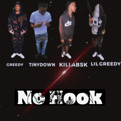 No Hook ft. Greedy, Tinydown & Killabsk | Boomplay Music