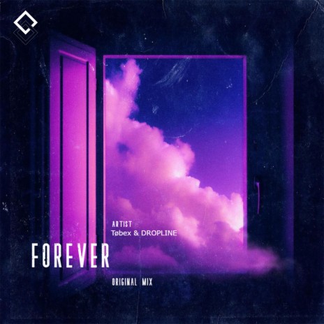 Forever ft. Drop Line | Boomplay Music