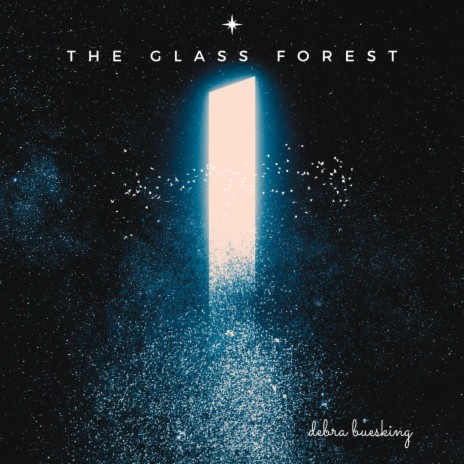 The Glass Forest | Boomplay Music
