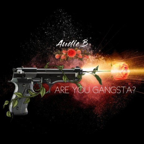 Are You Gangsta | Boomplay Music