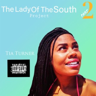 The Lady of the South Project, Pt. 2