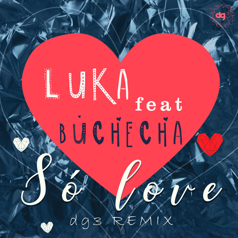 Só Love (dg3 Extended Remix) ft. Buchecha | Boomplay Music