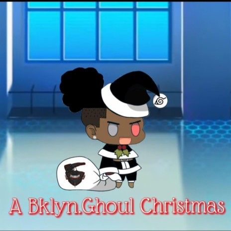 A Bklyn.Ghoul Christmas | Boomplay Music