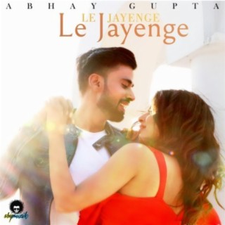 Le Jayenge Le Jayenge