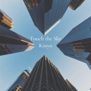 Touch the Sky