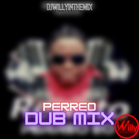 Perreo (Dub Mix)