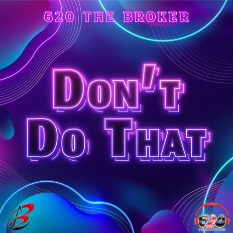 Don't Do That | Boomplay Music