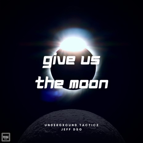 Give Us the Moon ft. JEFF DSG | Boomplay Music