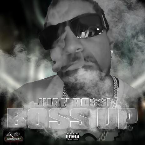 BOSS UP | Boomplay Music