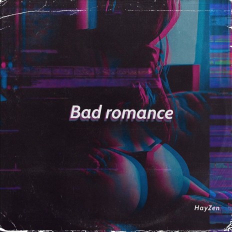 Bad romance | Boomplay Music