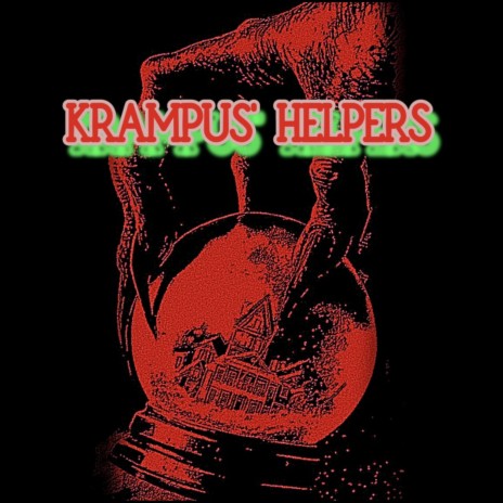 KRAMPUS' HELPERS ft. DAHLIA | Boomplay Music