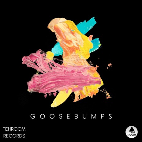 Goosebumps | Boomplay Music