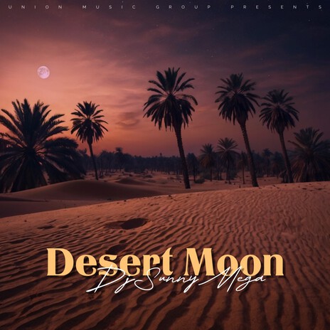 Desert Moon | Boomplay Music