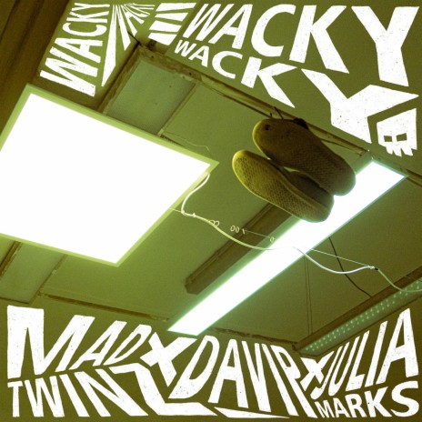 Wacky (feat. Davip & Julia Marks) | Boomplay Music