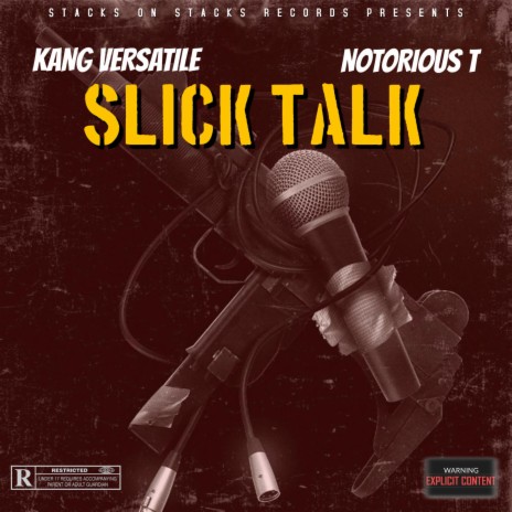 Slick Talk ft. Notorious T